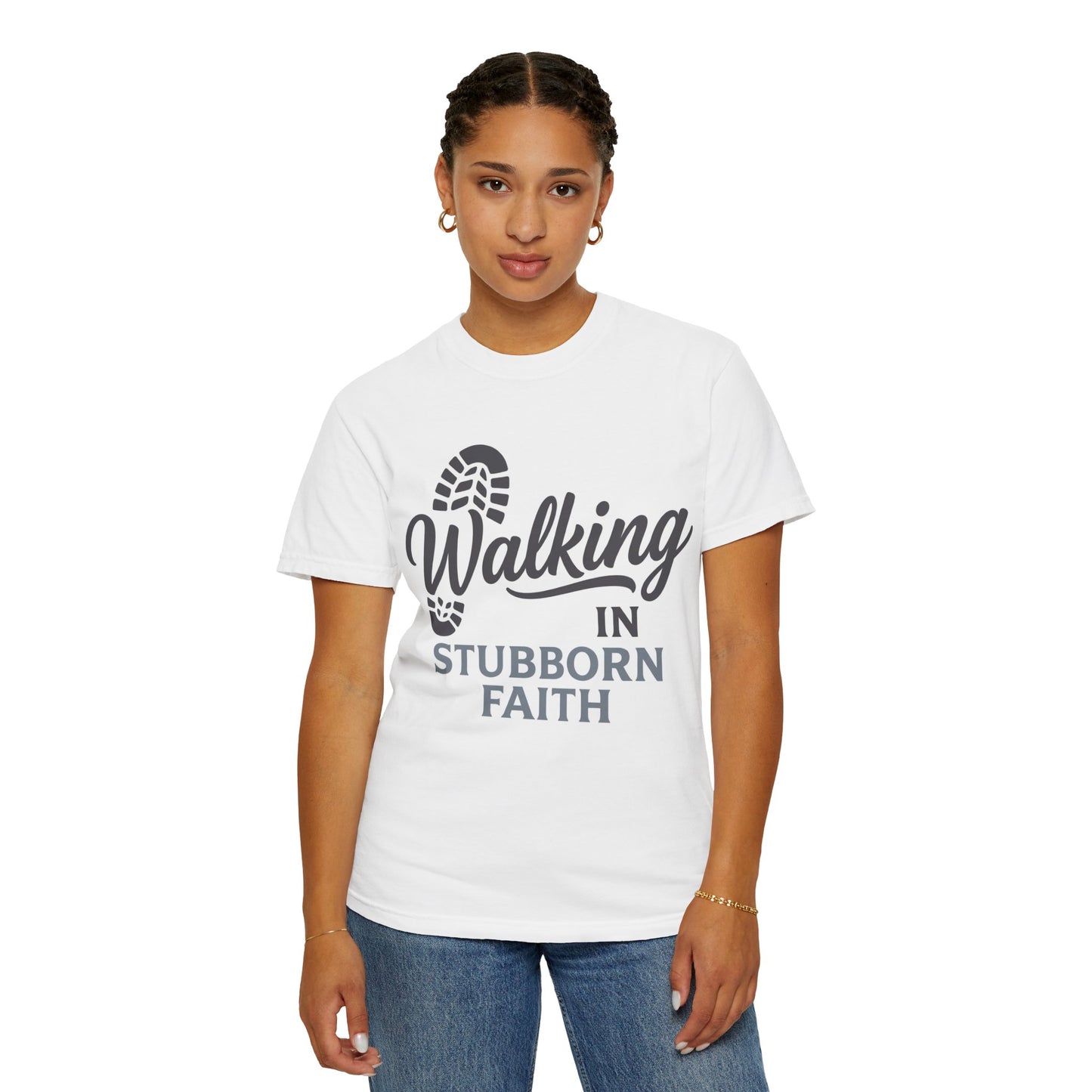 Walking in Stubborn Faith T-Shirt — Christian Inspirational Tee ("Guided by His Promises")