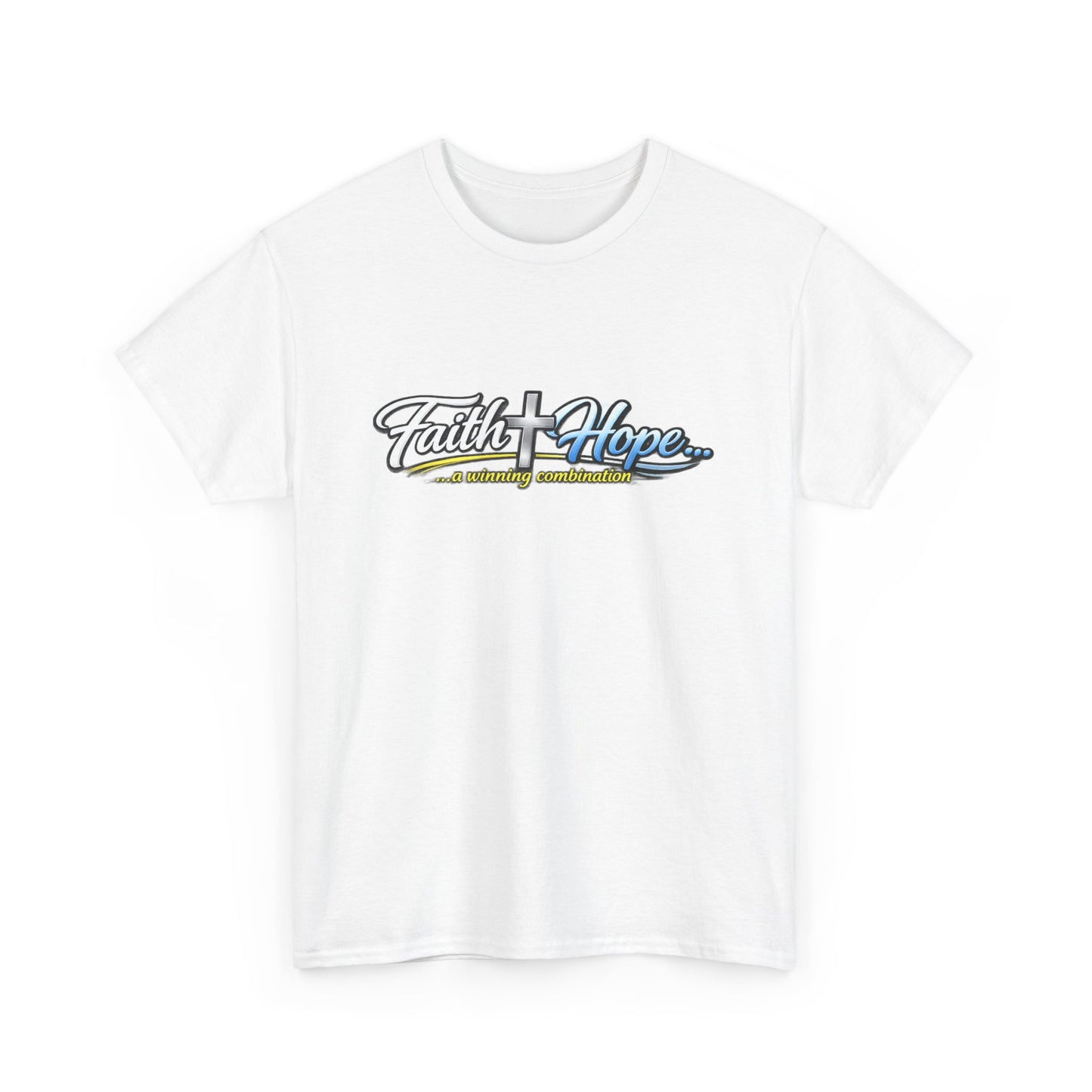 Unisex Heavy Cotton Tee - Faith + Hope...A winning combination!